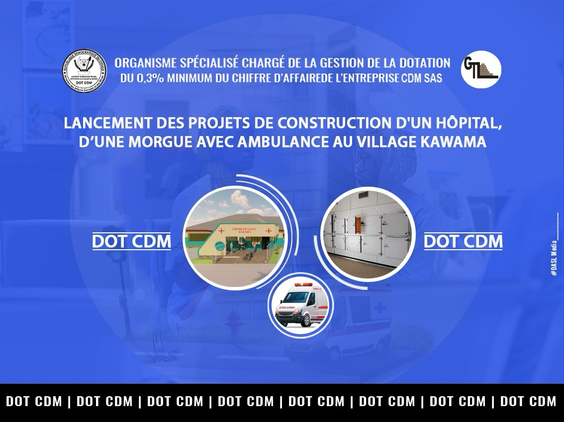 DOT CDM finance un centre de santé, une morgue et une ambulance à Kawama pour renforcer l’accès aux soins de santé